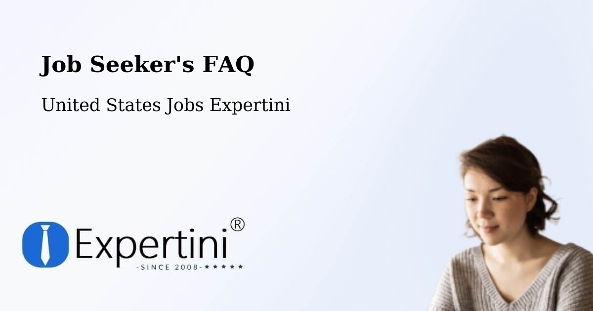 Job Seeker FAQ – California - United States Jobs Expertini
